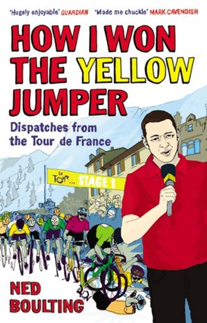 How I Won the Yellow Jumper, Ned Boulting - Ebook - 9781409041764