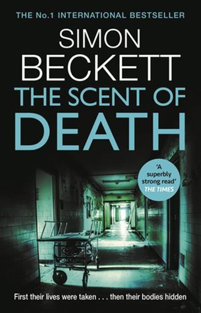 The Scent of Death, Simon Beckett - Ebook - 9781409043065