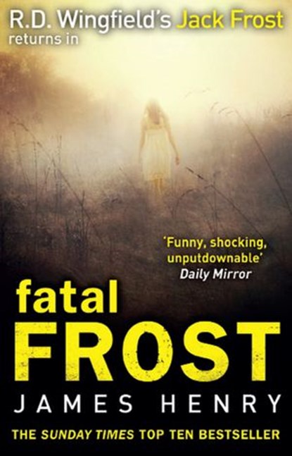 Fatal Frost, James Henry - Ebook - 9781409043126