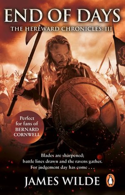 Hereward: End of Days, James Wilde - Ebook - 9781409043607