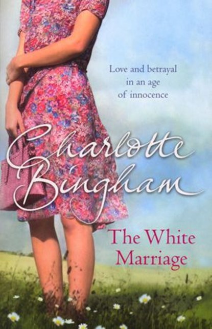 The White Marriage, Charlotte Bingham - Ebook - 9781409057543