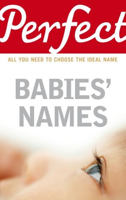 Perfect Babies' Names, Rosalind Fergusson - Ebook - 9781409063223