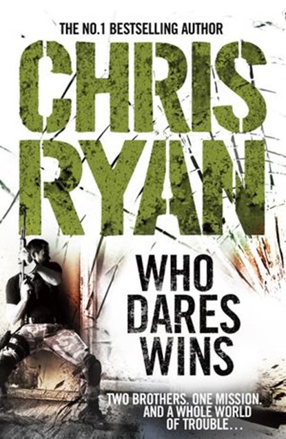 Who Dares Wins, Chris Ryan - Ebook - 9781409066460