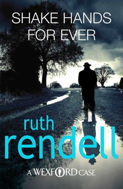 Shake Hands For Ever, Ruth Rendell - Ebook - 9781409068402