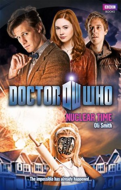 Doctor Who: Nuclear Time, Oli Smith - Ebook - 9781409071488