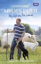 Countryfile: Adam's Farm - Adam Henson - 9781409071549
