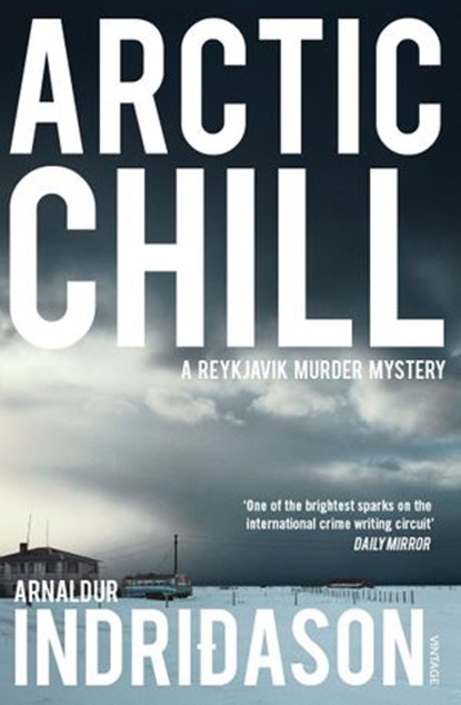 Arctic Chill, Arnaldur Indridason - Ebook - 9781409078203