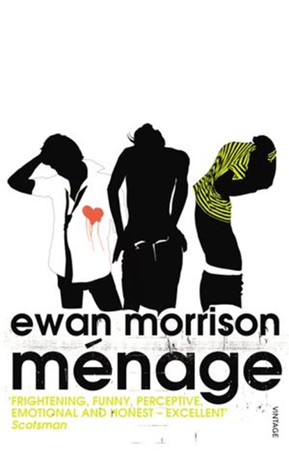 Ménage, Ewan Morrison - Ebook - 9781409078708