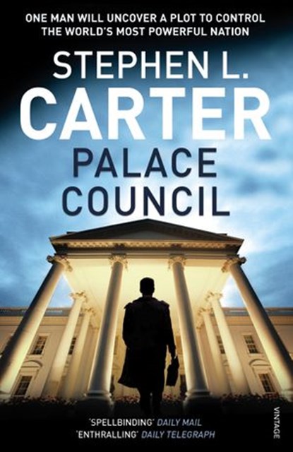Palace Council, Stephen L Carter - Ebook - 9781409078982