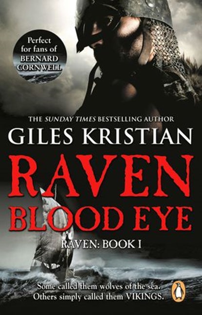 Raven: Blood Eye (Raven 1), Giles Kristian - Ebook - 9781409080695