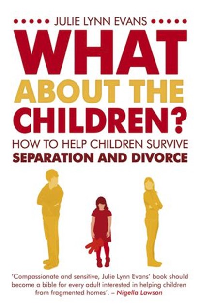 What About the Children?, Julie Lynn Evans - Ebook - 9781409080978
