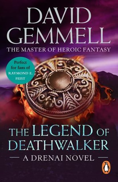 The Legend Of Deathwalker, David Gemmell - Ebook - 9781409084785