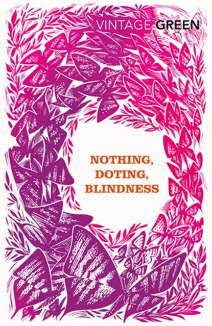 Nothing, Doting, Blindness, Henry Green - Ebook - 9781409086871