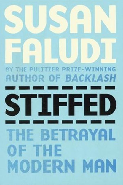 Stiffed, Susan Faludi - Ebook - 9781409087960