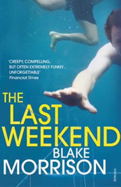 The Last Weekend, Blake Morrison - Ebook - 9781409090731