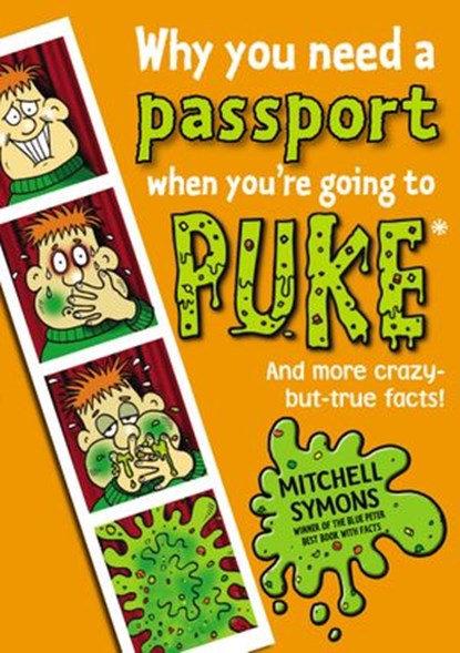 Why You Need a Passport When You're Going to Puke, Mitchell Symons - Ebook - 9781409096511