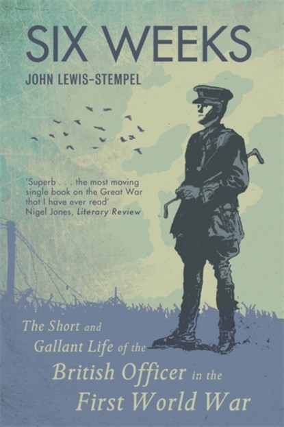 Six Weeks, John Lewis-Stempel - Paperback - 9781409102144