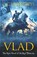 Vlad: The Last Confession, Chris Humphreys - Paperback - 9781409103301