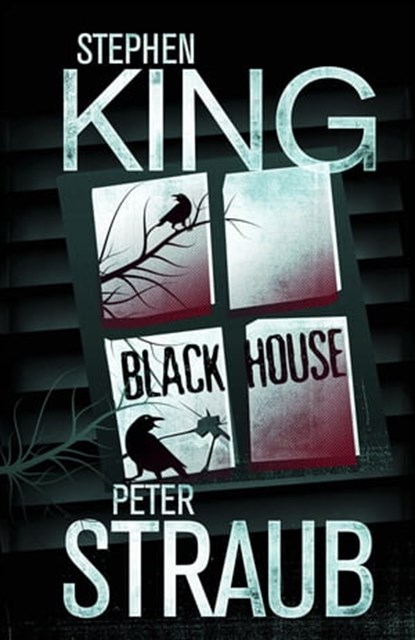 Black House, Stephen King ; Peter Straub - Ebook - 9781409103882
