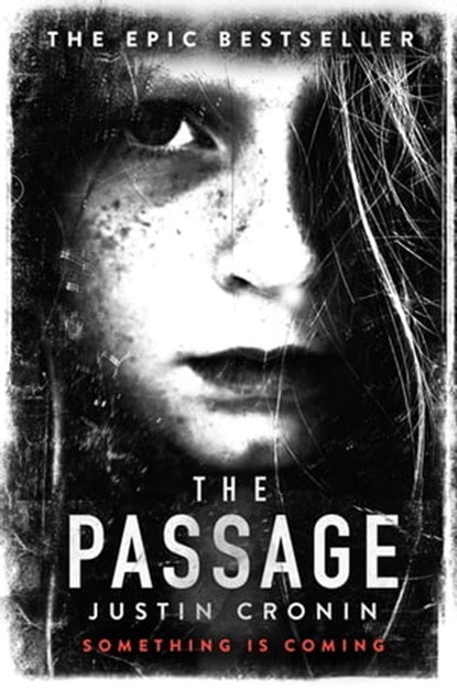 The Passage, Justin Cronin - Ebook - 9781409107262