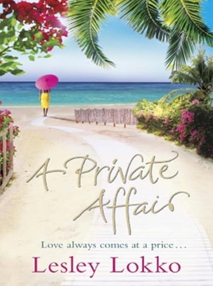 A Private Affair, Lesley Lokko - Ebook - 9781409107774