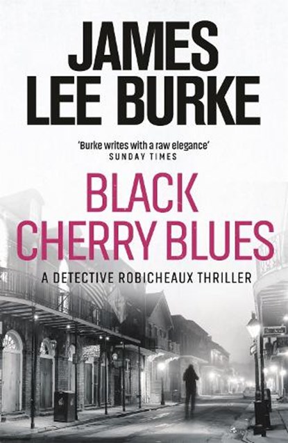 Black Cherry Blues, James Lee (Author) Burke - Paperback - 9781409109501