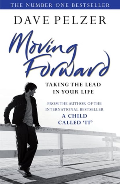 Moving Forward, Dave Pelzer - Ebook - 9781409111108