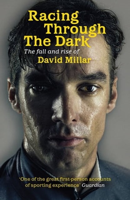 Racing Through the Dark, David Millar - Ebook - 9781409114956