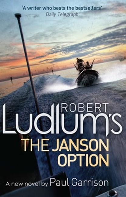 Robert Ludlum's The Janson Option, Robert Ludlum ; Paul Garrison - Ebook - 9781409116608