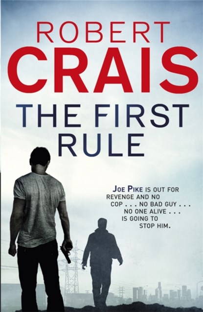 The First Rule, Robert Crais - Paperback - 9781409118237