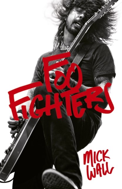 Foo Fighters, Mick Wall - Paperback - 9781409118411