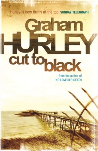 Cut To Black, Graham Hurley - Paperback - 9781409119999