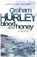 Blood And Honey, Graham Hurley - Paperback - 9781409120001