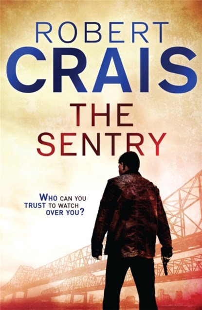 The Sentry, Robert Crais - Paperback - 9781409120421