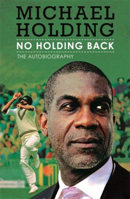 No Holding Back, Michael Holding - Paperback - 9781409121169