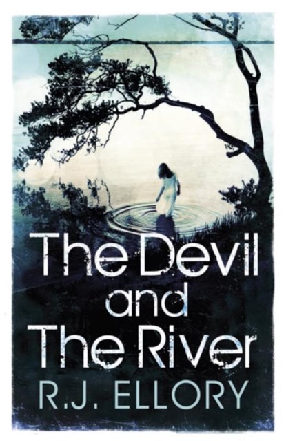 The Devil and the River, R.J. Ellory - Paperback - 9781409121336