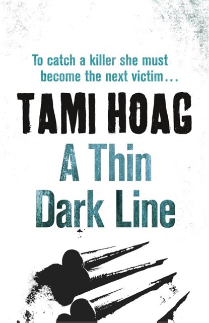 A Thin Dark Line, Tami Hoag - Paperback - 9781409121480