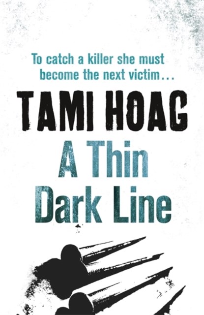 A Thin Dark Line, Tami Hoag - Paperback - 9781409121480