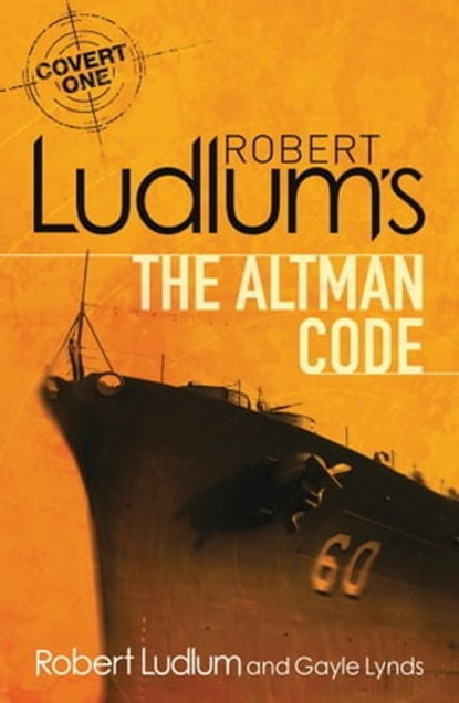 Robert Ludlum's The Altman Code, Robert Ludlum ; Gayle Lynds - Ebook - 9781409121886