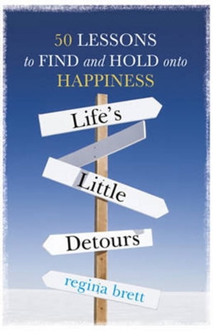 Life's Little Detours, Regina Brett - Ebook - 9781409122234