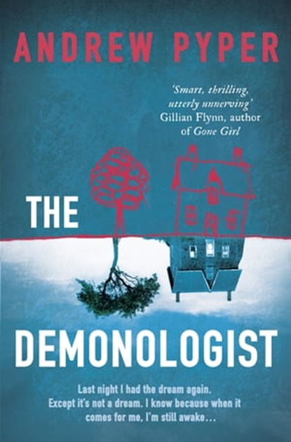The Demonologist, Andrew Pyper - Ebook - 9781409122593