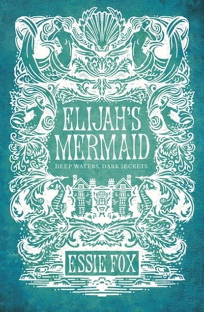 Elijah's Mermaid, Essie Fox - Ebook - 9781409123361