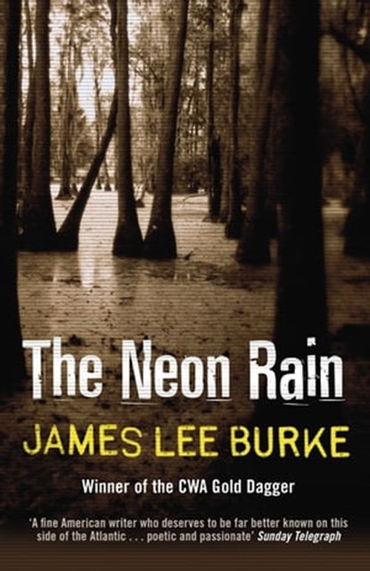 The Neon Rain, James Lee Burke - Ebook - 9781409124009