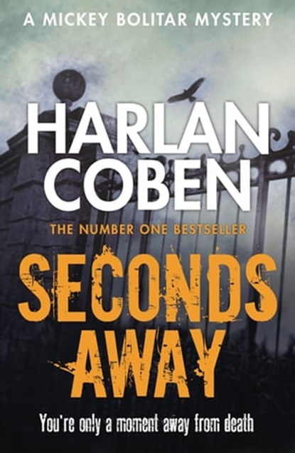 Seconds Away, Harlan Coben - Ebook - 9781409124504