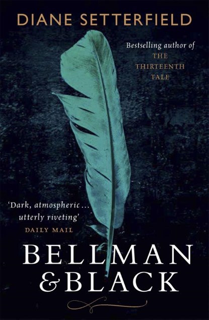 Bellman & Black, Diane Setterfield - Paperback - 9781409128069