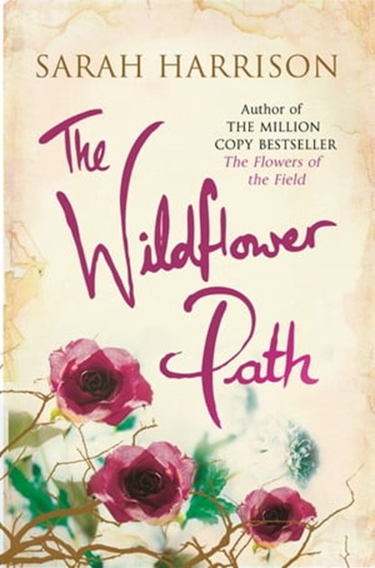 The Wildflower Path, Sarah Harrison - Ebook - 9781409128878