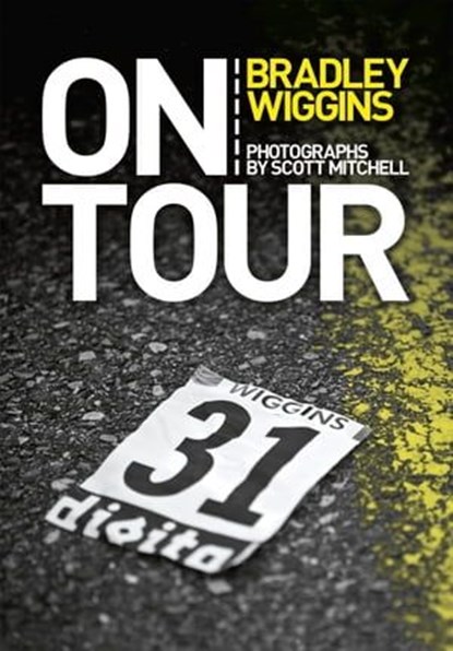On Tour, Bradley Wiggins - Ebook - 9781409131373