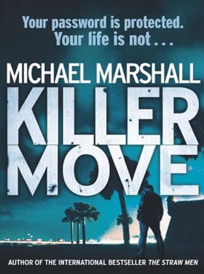 Killer Move, Michael Marshall - Ebook - 9781409133261