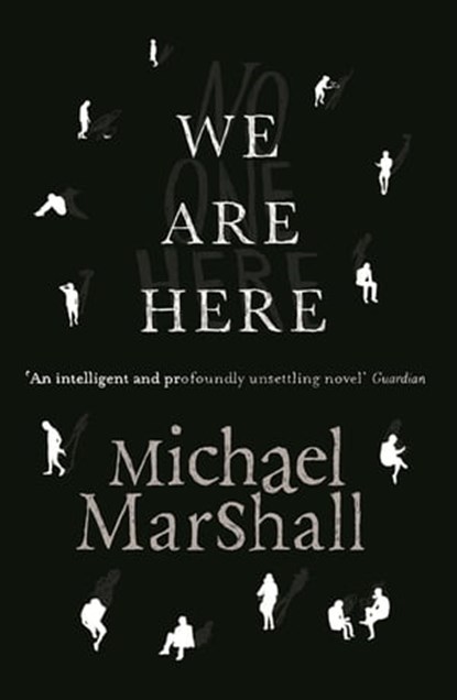 We Are Here, Michael Marshall - Ebook - 9781409133292