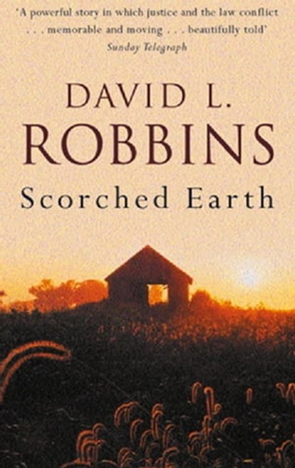 Scorched Earth, David L. Robbins - Ebook - 9781409133384